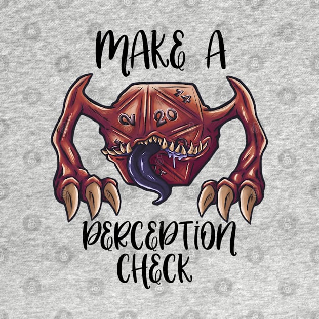 Make A Perception Check by MysticDreams 